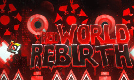 Geometry Dash Red World Rebirth